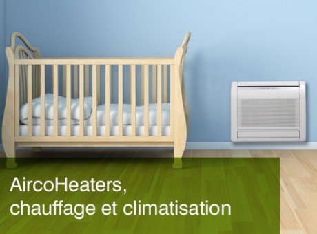 ABF AircoHeater ou pompe à chaleur air-air à haut rendement énergétique et grand confort